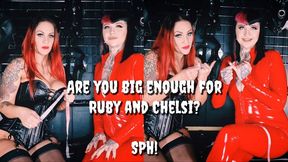Are You Big Enough For Ruby And Chelsi? By Ruby Onyx