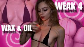 WEAK 4 WAX & OIL