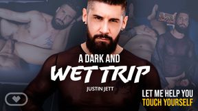 A Dark and Wet Trip