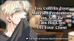 Professor lets you ride his cock daddy dirty talk rough cheating college
