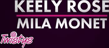 Mila Monet and Keely Rose's Steamy Seduction