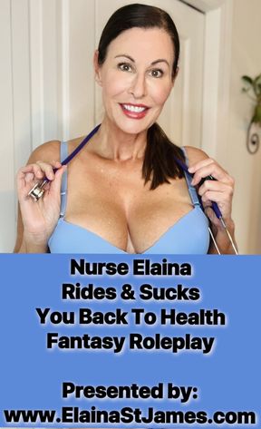 Nurse Elaina Rides &amp; Sucks You Back To Health Fantasy Roleplay