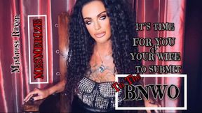 IT’S TIME FOR YOU & YOUR WIFE TO SUBMIT TO THE BNWO