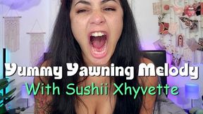 Yumming Yawning Melody - Sushii Xhyvette - HD 720 WMV