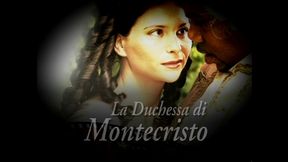 la duchessa di montecristo - (full movie - exclusive production in full hd restyling version)