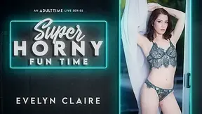 Evelyn Claire in Evelyn Claire - Super Horny Fun Time