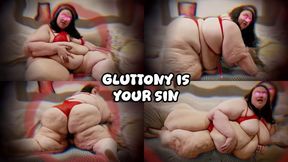 Gluttony Is Your Sin