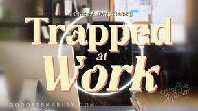 TRAPPED At Work [closed captions] - MOV