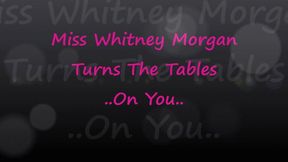 Miss Whitney Morgan Turns The Tables On You Femdom - mp4