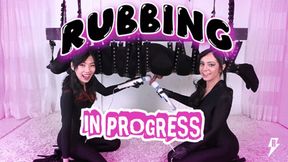 Rubbing In Progress