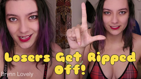Losers Get Ripped Off