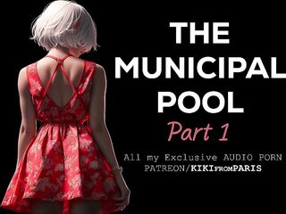 Audio Porn Story - The Municipal Pool - Part 1 : The Main Pool