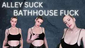 Alley Suck Bathhouse Fuck