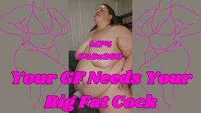 Your Horny SSBBW Rachel Girlfriend Needs Your Big Fat Cock MP4 640x360