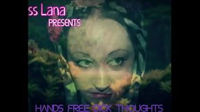 Hands free dick Thoughts by Goddess Lana