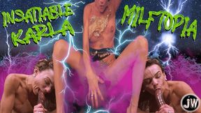 Insatiable Karla in "MILFtopia"