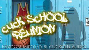 Cuck School Reunion: Femdom Imposed Bi Cuckold Audio | Gay Gangbang Bottom Bitch Humiliation Fantasy | Mz Dela Florez MILF Goddess Sexy Voice