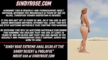 Sindy Rose extreme anal dildo at the sandy desert &amp_ prolapse