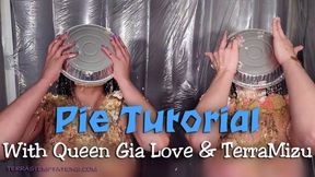 Pie Tutorial - Queen Gia Love and TerraMizu - HD 720 WMV