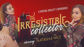 Natasha Nice In The Irresistible Collector - Too Hot To Handle