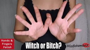 Witch Or Bitch? Hands and Finger Fetish Mesmerizing Movements - MissBohemianX (FULL HD MP4)