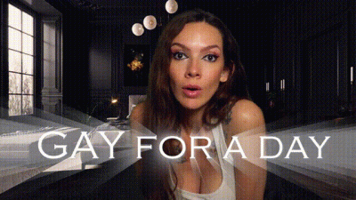 Gay For A Day