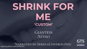 Shrink For Me (Custom)