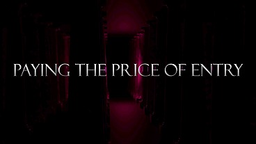 Experience Helena Price Presents - PAYING THE PRICE OF ENTRY!!!
