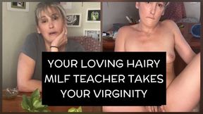 Your Loving Hairy MILF Teacher Seduces You & Takes Your Virginity Taboo Roleplay