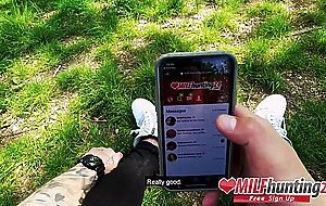 MILF Hunter fucks horny MILF Dirty Priscilla in the park! milfhunting24