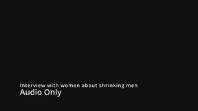 Interview with women about shrinking men