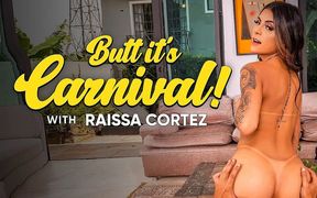 Butt It's Carnival!