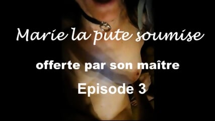 Marie, The French Anal Slave episode 3