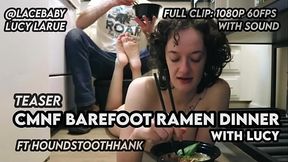 CMNF Barefoot Ramen Dinner with Lucy