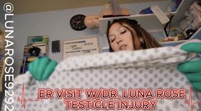 ER VISIT WITH DR. LUNA ROSE TESTICLE INJURY POV!🧤😷🩺
