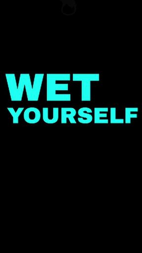 WET YOURSELF IN YOUR DIAPER