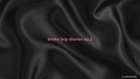 Broke Boy Diaries Ep 2 – This Isn't a Choice | 2m40s