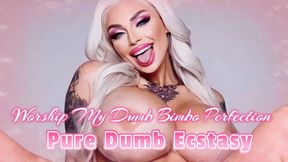 Worship My Dumb Bimbo Perfection
