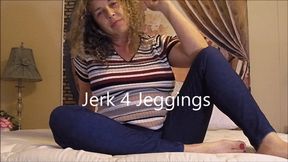 JERK FOR JEGGINGS mp4