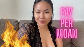 Pay Per Moan