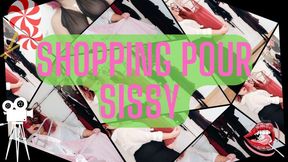 Shopping pour sissy