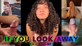 If You Look Away You're Gay! - MAKE ME BI, ENCOURAGED BI, JOI by Goddess Ada