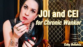 JOI and CEI for Chronic Wanker