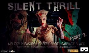 Silent Thrill VR Part II