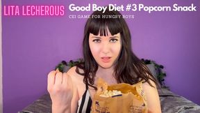 Good Boy Diet Part 3 Popcorn Snack featuring CEI, Cum Eating, Humiliation, Slave Task, Femdom POV with Lita Lecherous - WMV HD