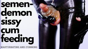 Semen-Demon Sissy Cum Feeding