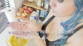 Holiday Baking With A Giantess: Playful Vore of Tiny Men