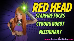Red Head Starfire Fucks Robot Cyborg - role-play - BBC - Creature - Cosplay - Monster