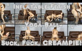 Inflatable Fetish - Suck, Fuck, and Creampie