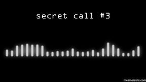 secret call #3